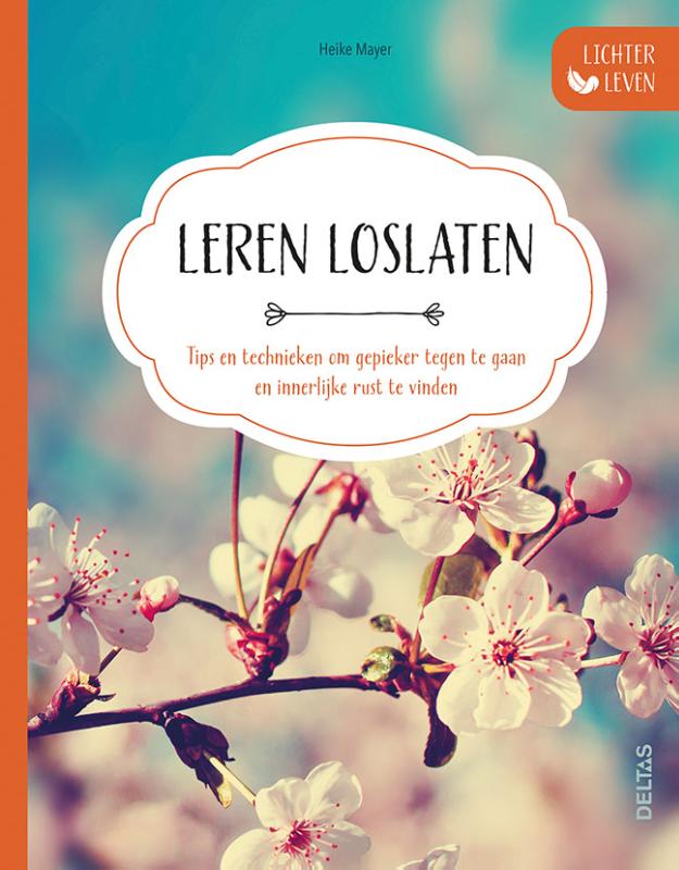 Lichter leven – Leren loslaten