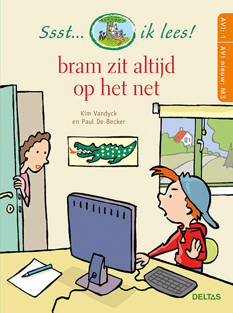 Ssst… ik lees! Bram zit altijd op het net (AVI 1 – AVI nieuw M3)