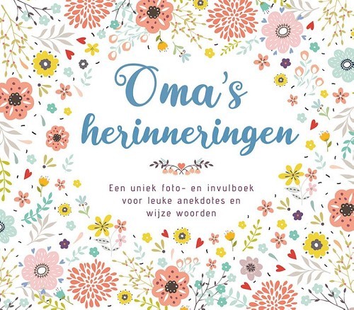 Oma’s herinneringen