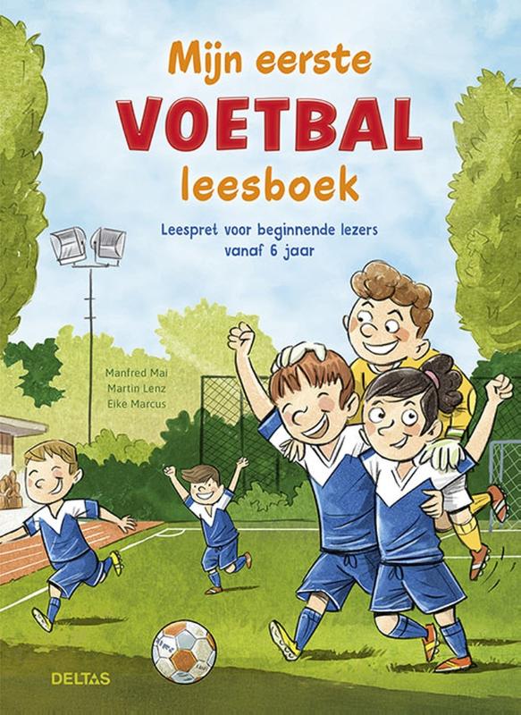 Leespret voor beginnende lezers vanaf 6 jaar – Mijn eerste voetbal leesboek