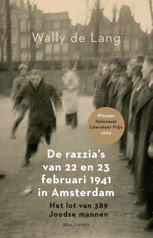 De razzia’s van 22 en 23 februari 1941 in Amsterdam