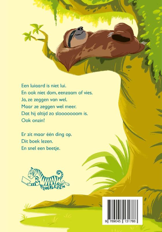 Een luiaard is niet lui