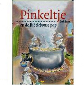 Pinkeltje en de Bibelebonse pap