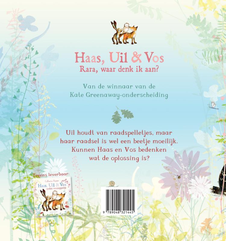 Haas, Uil & Vos Rara, waar denk ik aan?