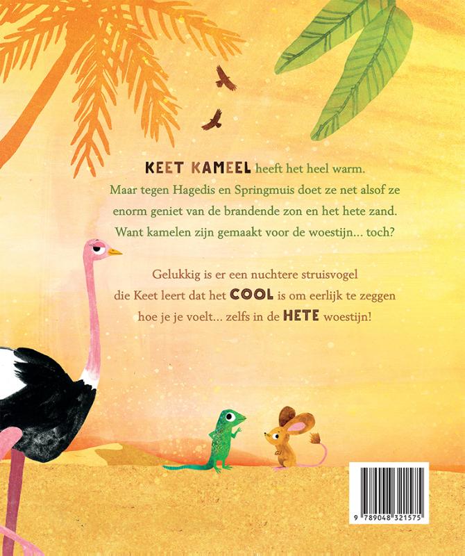 Keet Kameel voelt zich helemaal oké!