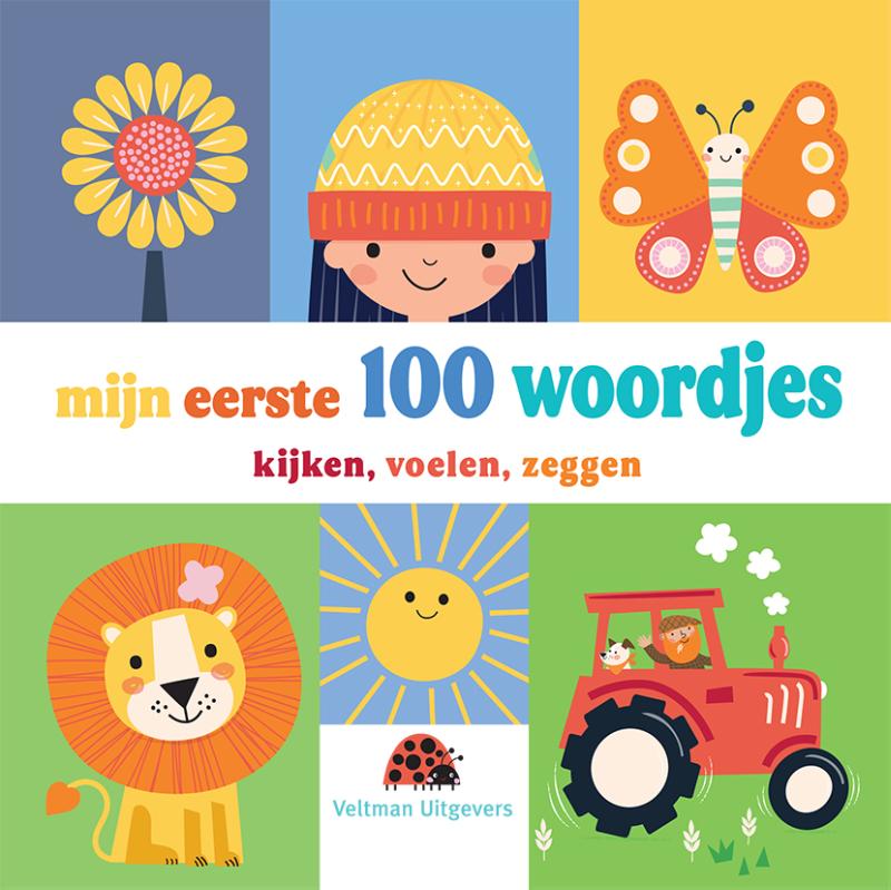 Mijn eerste 100 woordjes – kijken, voelen, zeggen