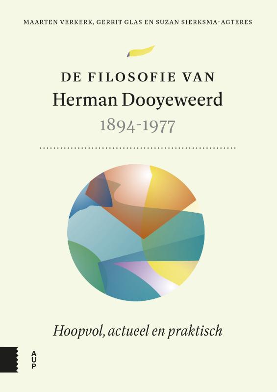 De filosofie van Herman Dooyeweerd, 1894-1977