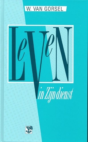 Leven in Zijn dienst