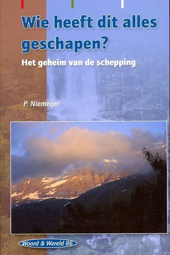 Wie heeft dit alles geschapen 86