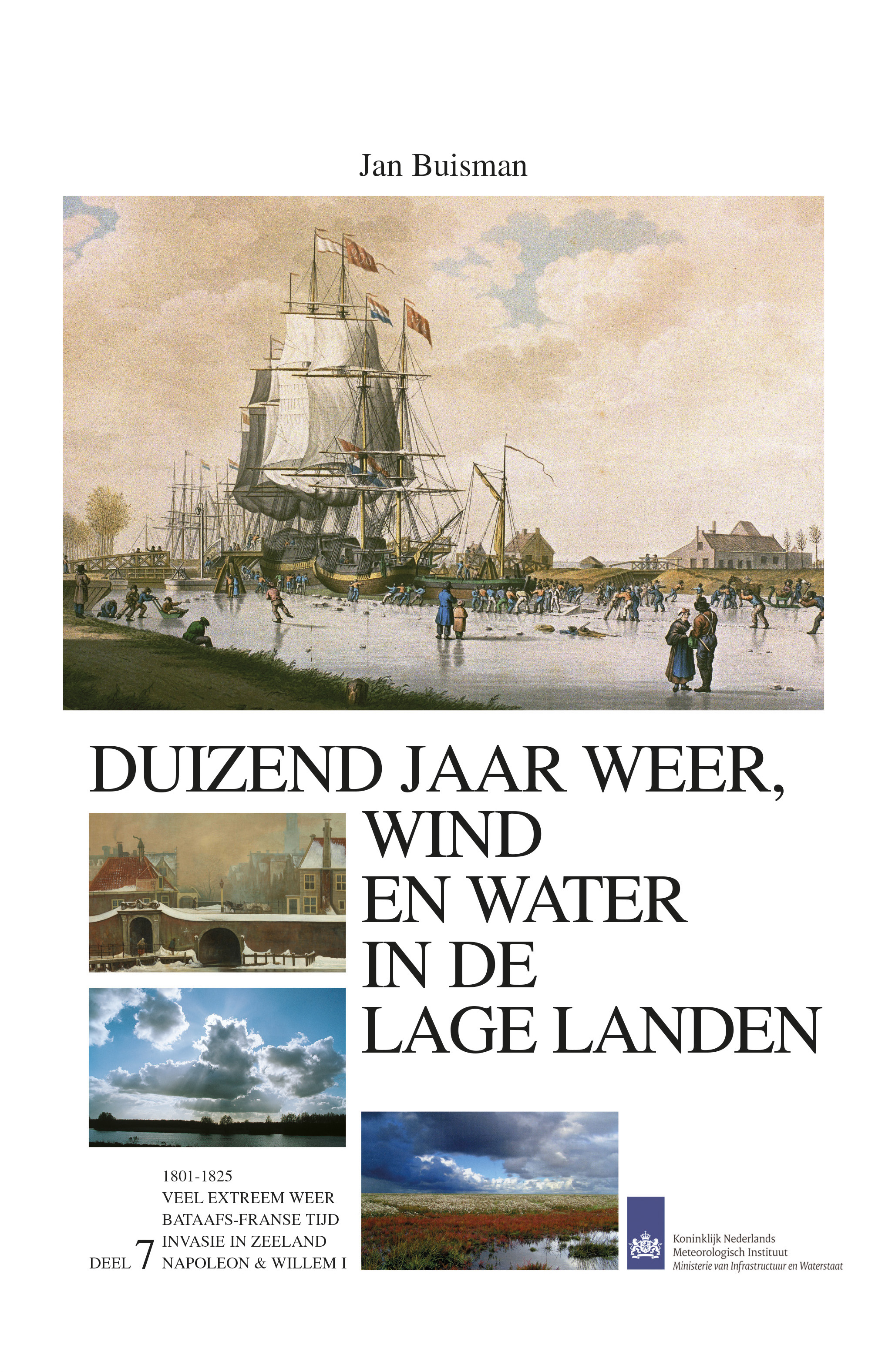 Duizend jaar weer wind en water in de Lage Landen 1800-1825 – 7