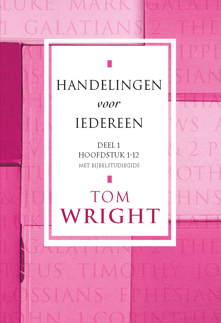 Handelingen voor iedereen – 1 Hoofdstuk 1-12
