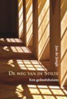 De weg van de stilte