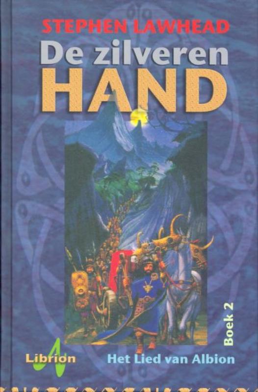 Het lied van Albion – 2 De zilveren hand