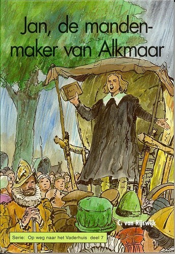 Jan, de mandenmaker van Alkmaar
