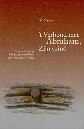 ’t Verbond met Abraham, Zijn vrind – 2
