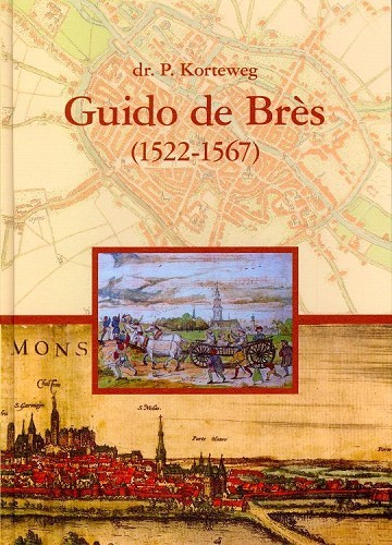 Guido de Brès (1522-1567)