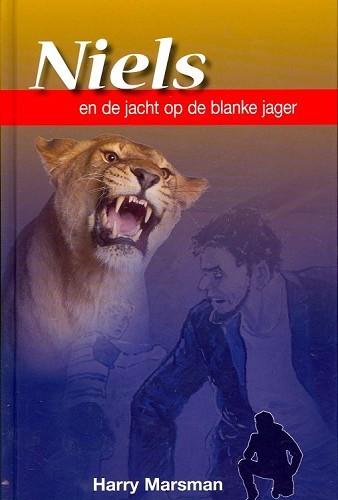 Niels en de jacht op de blanke jager