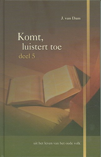 Komt, luistert toe – 5