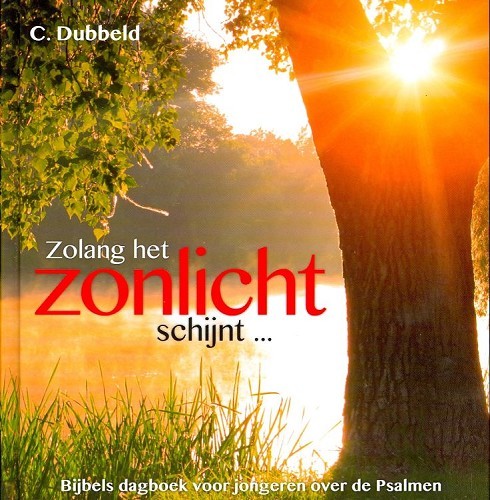 Zolang het zonlicht schijnt…
