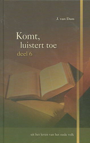 Komt, luistert toe – 6