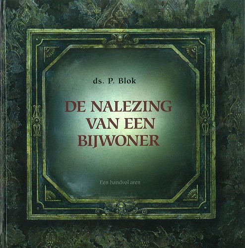 De nalezing van een bijwoner