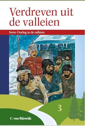 Verdreven uit de valleien – Oorlog in de valleien