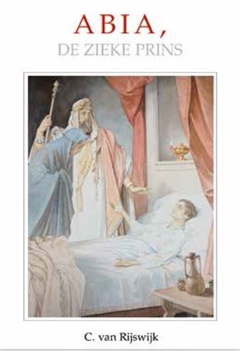 Abía, de zieke prins – Het Woord van de Koning