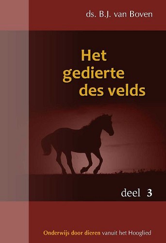 Het gedierte des velds – deel 3