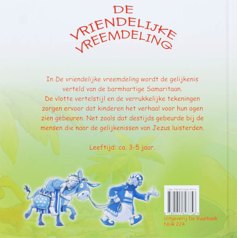 De vriendelijke vreemdeling