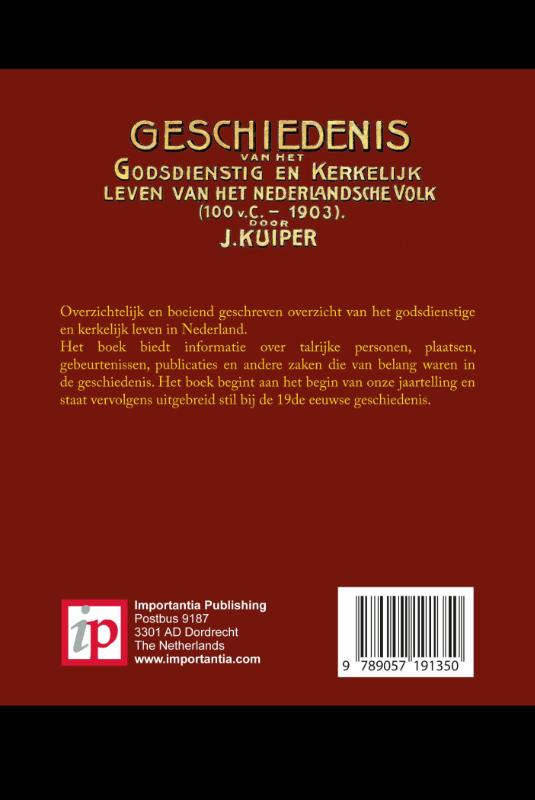 Geschiedenis van het godsdienstig en kerkelijk leven van het Nederlandsche Volk (100 v. Chr. – 1903)