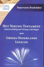 Het Nieuwe Testament – Statenvertaling met Strongcoderingen en Lexicon