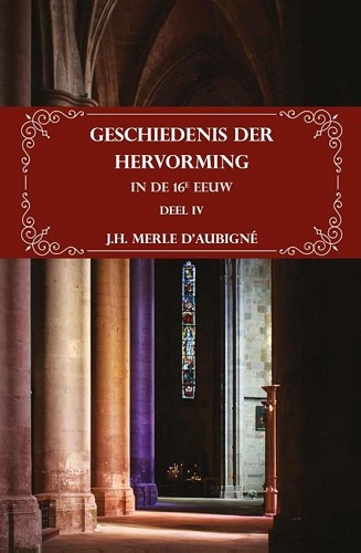 Geschiedenis der Hervorming in de 16e eeuw – Geschiedenis der Hervorming in de 16e ee