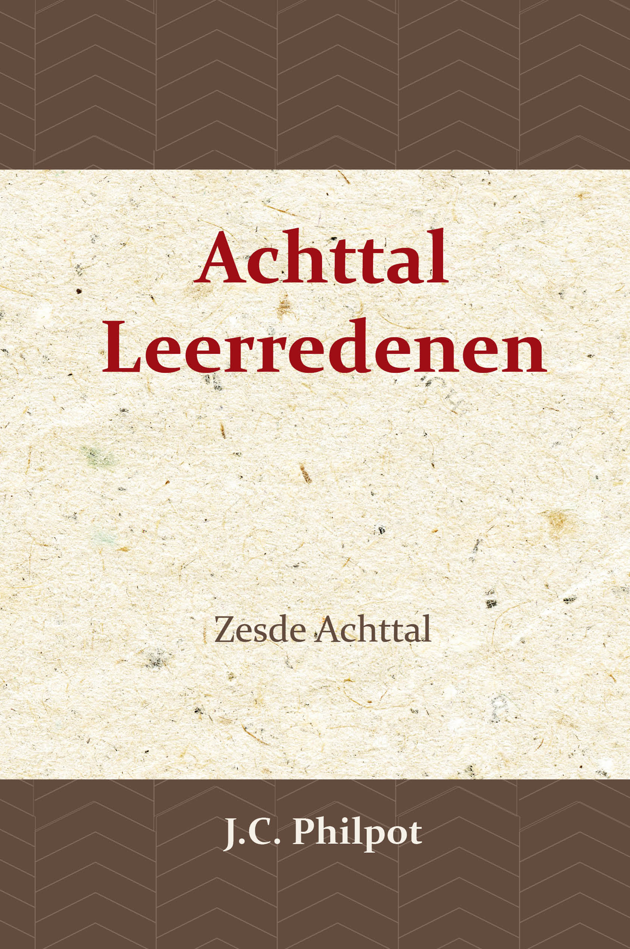 Zesde Achttal Leerredenen