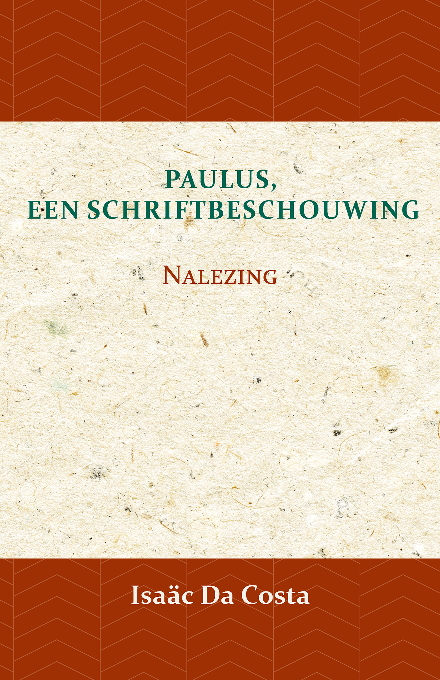 Paulus, een Schriftbeschouwing 3