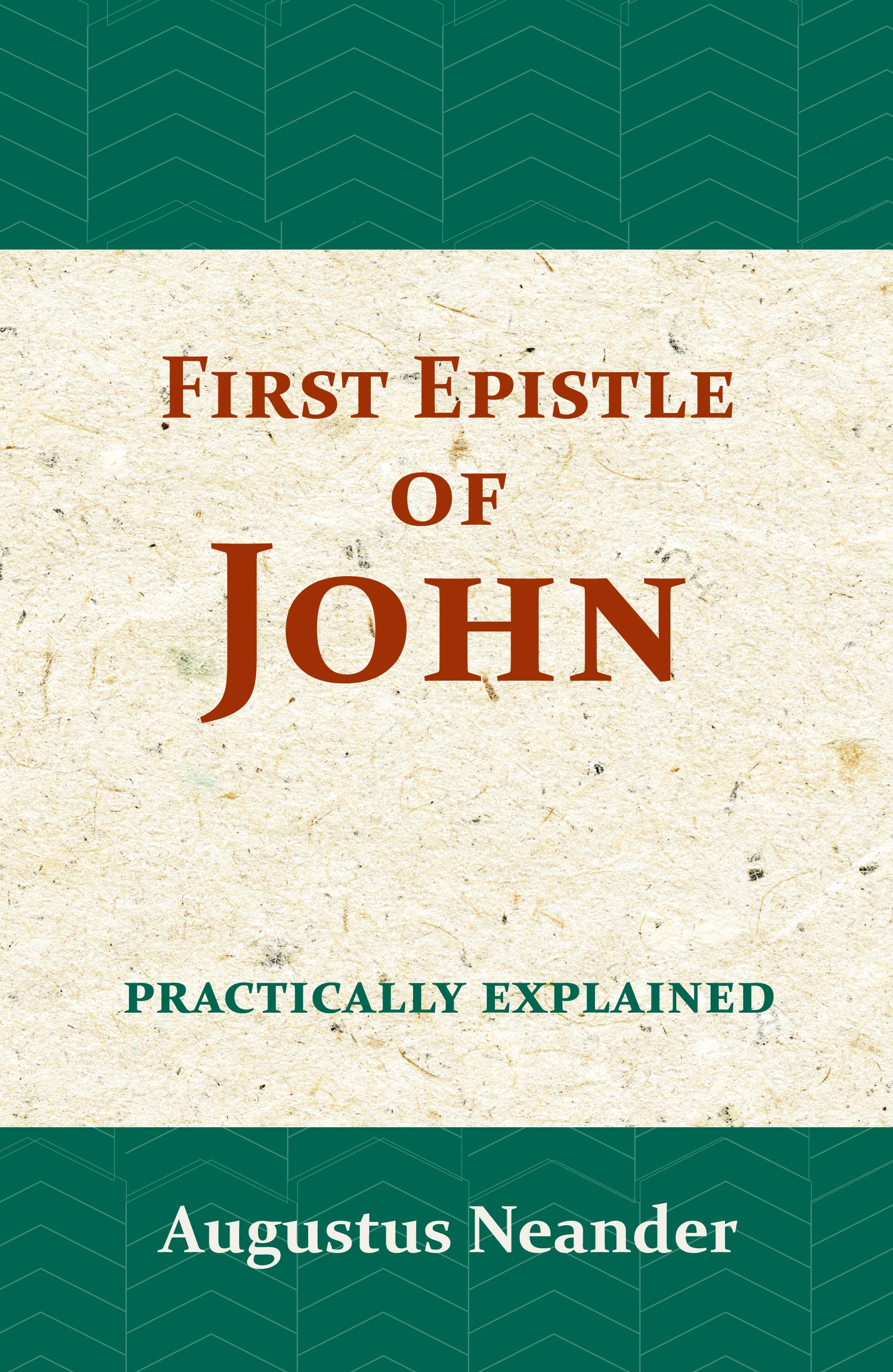 The First Epistle of John