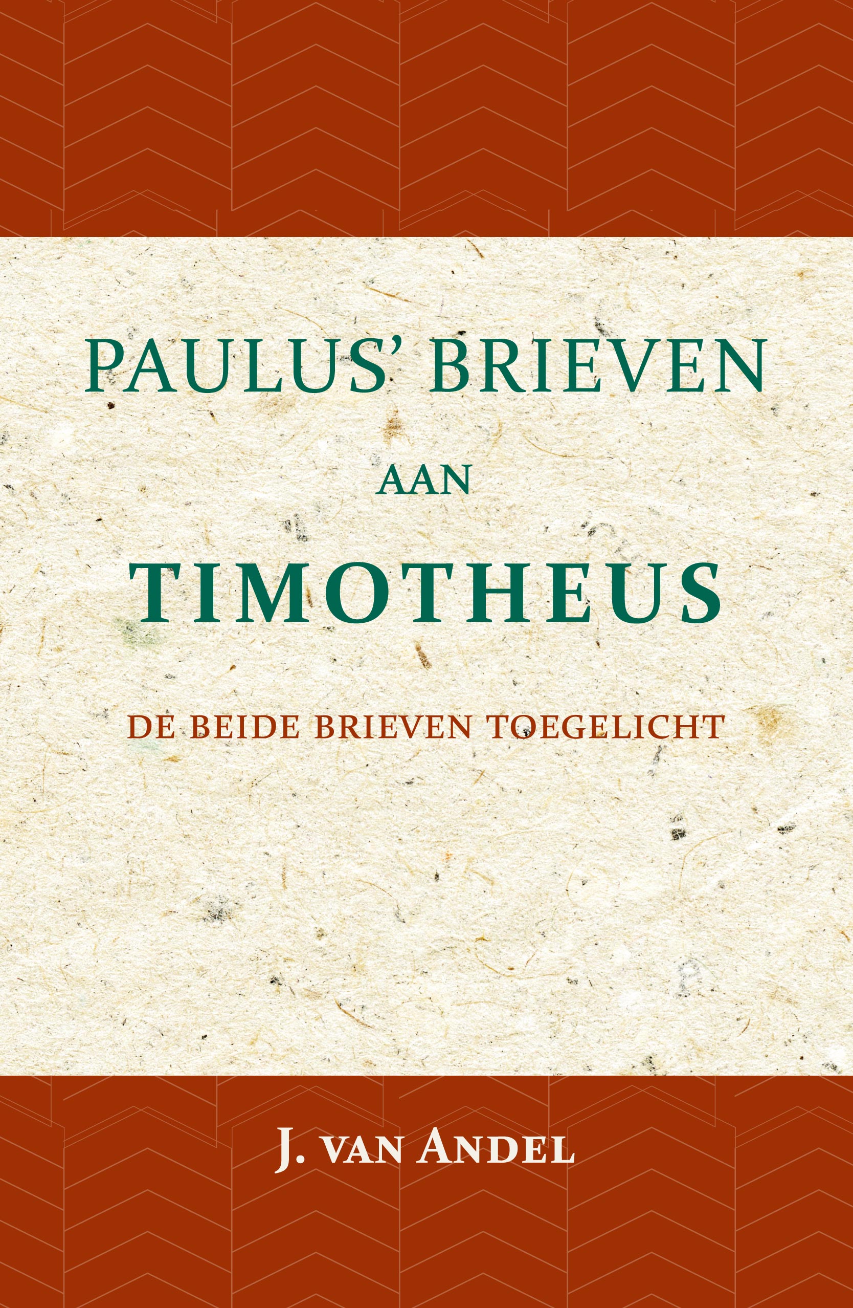 Paulus’ brieven aan Timotheus