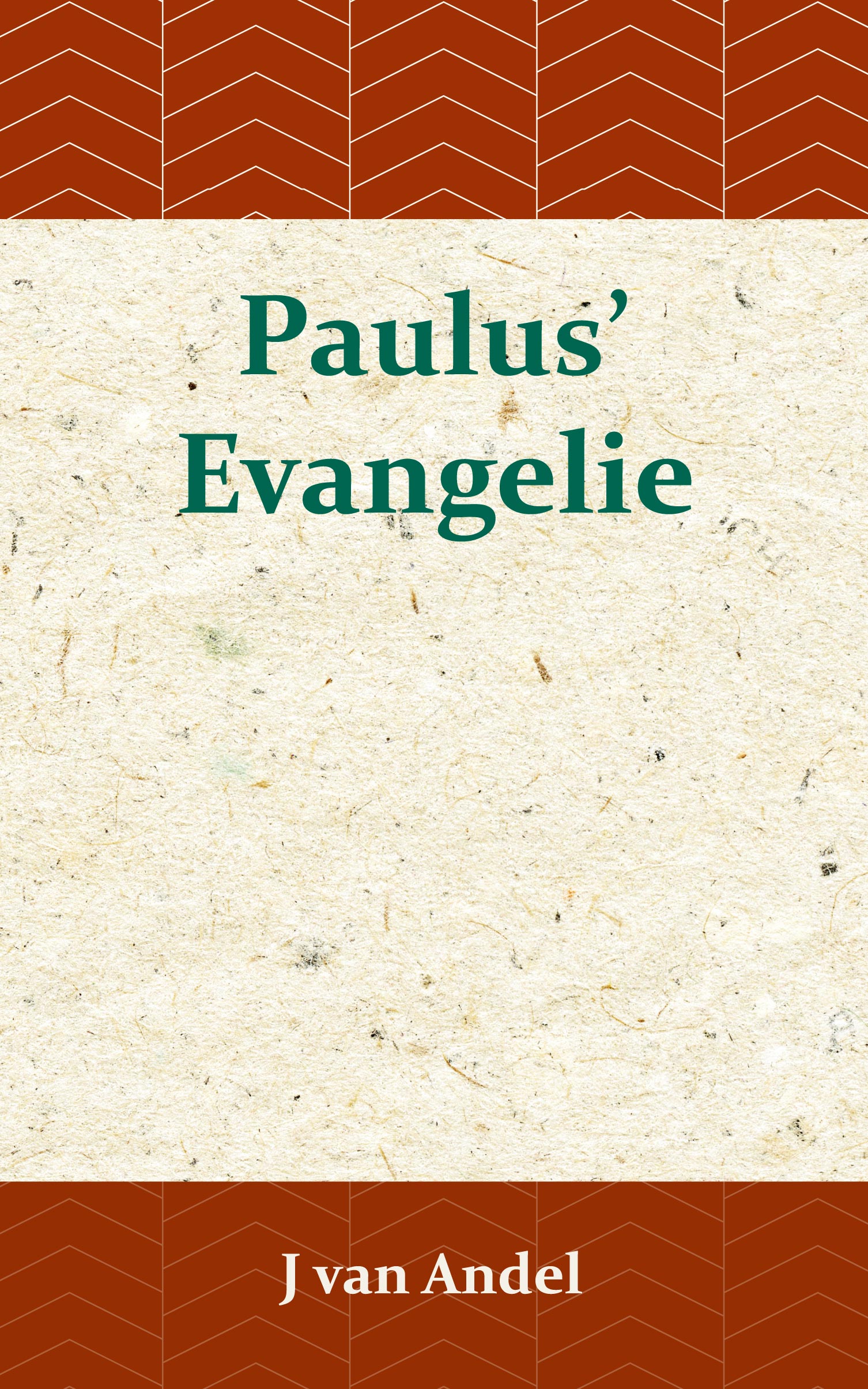 Paulus’ Evangelie