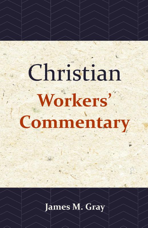 Christian Workers’ Commentary