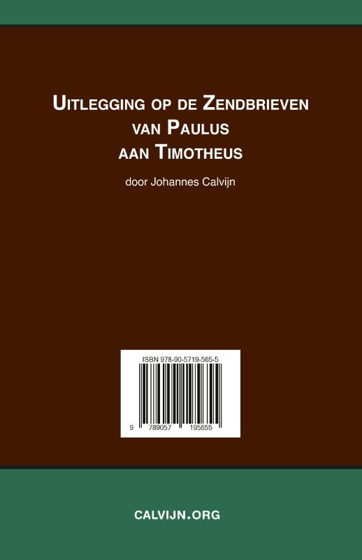 Uitlegging op de Zendbrieven van Paulus aan Timotheüs