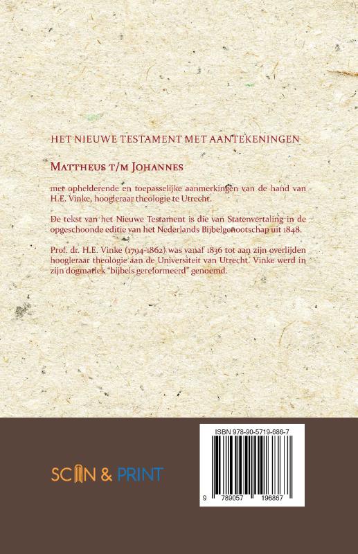 Het Nieuwe Testament met Aantekeningen 1