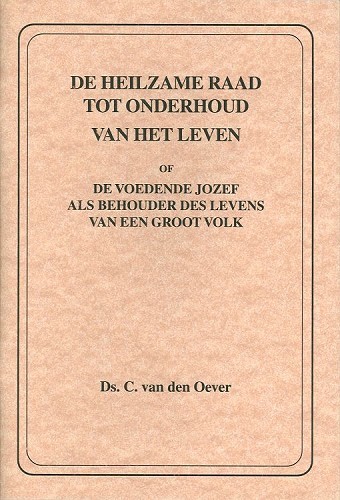 De heilzame raad tot onderhoud van het leven