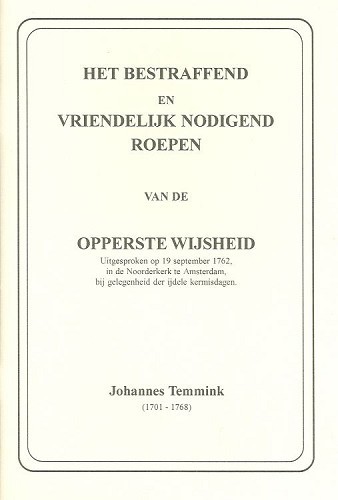 Het bestraffend en vriendelijk nodigend roepen nan de opperste wijsheid