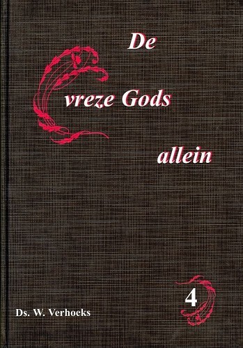De vreze Gods allein – 4