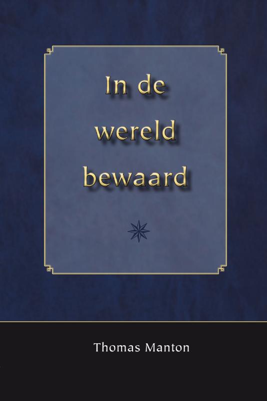 In de wereld bewaard