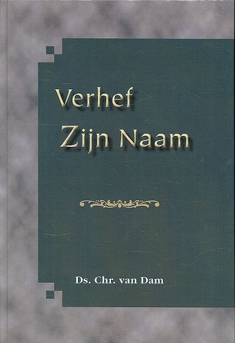 Verhef Zijn Naam