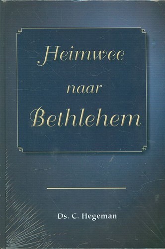 Heimwee naar Bethlehem