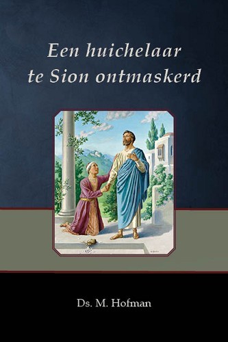 Een huichelaar te Sion ontmaskerd