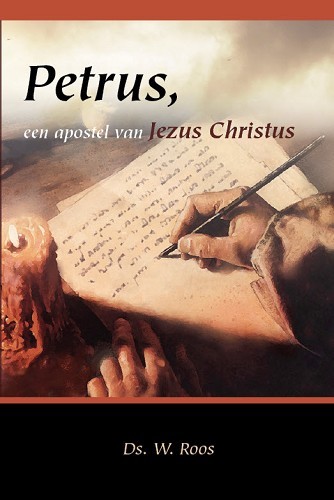 Petrus, een apostel van Jezus Christus