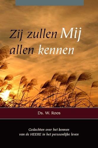 Roos: Zij zullen Mij allen kennen