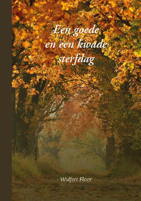 Een goede en een kwade sterfdag